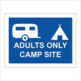 VE462 Adults Only Camp Site No Children Kids
