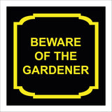 HU400 Beware Of The Gardener