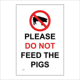 TR925 Please Do Not Feed The Pigs