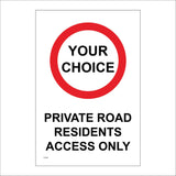 CC508 Private Road Residents Access Only