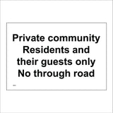 TR876 Private Community Residents And Their Guests No Through Road