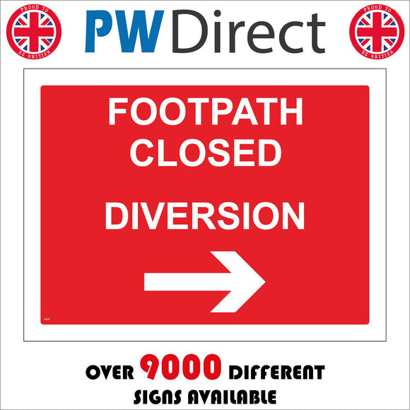 CS274 Footpath Closed Diversion Sign with Right Arrow