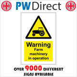 WT471 Warning Farm Machinery In Operation