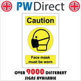 MA938 Caution Face Mask Must Be Worn