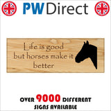 IN218 Life Is Good But Horses Make It Better