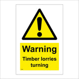 TR804 Warning Timber Lorries Turning