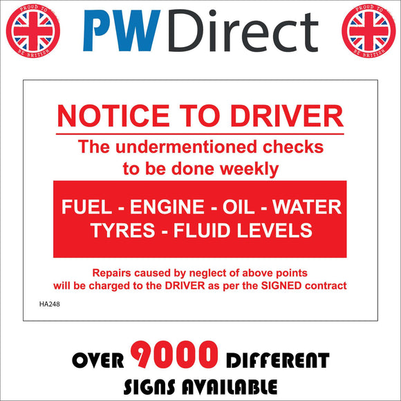 HA248 Notice Drivers Check Oil Fuel Tyres Fluid Level
