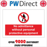 PR584 No Admittance Without Personal Protective Equipment
