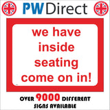 GG426 We Have Inside Seating Come On In