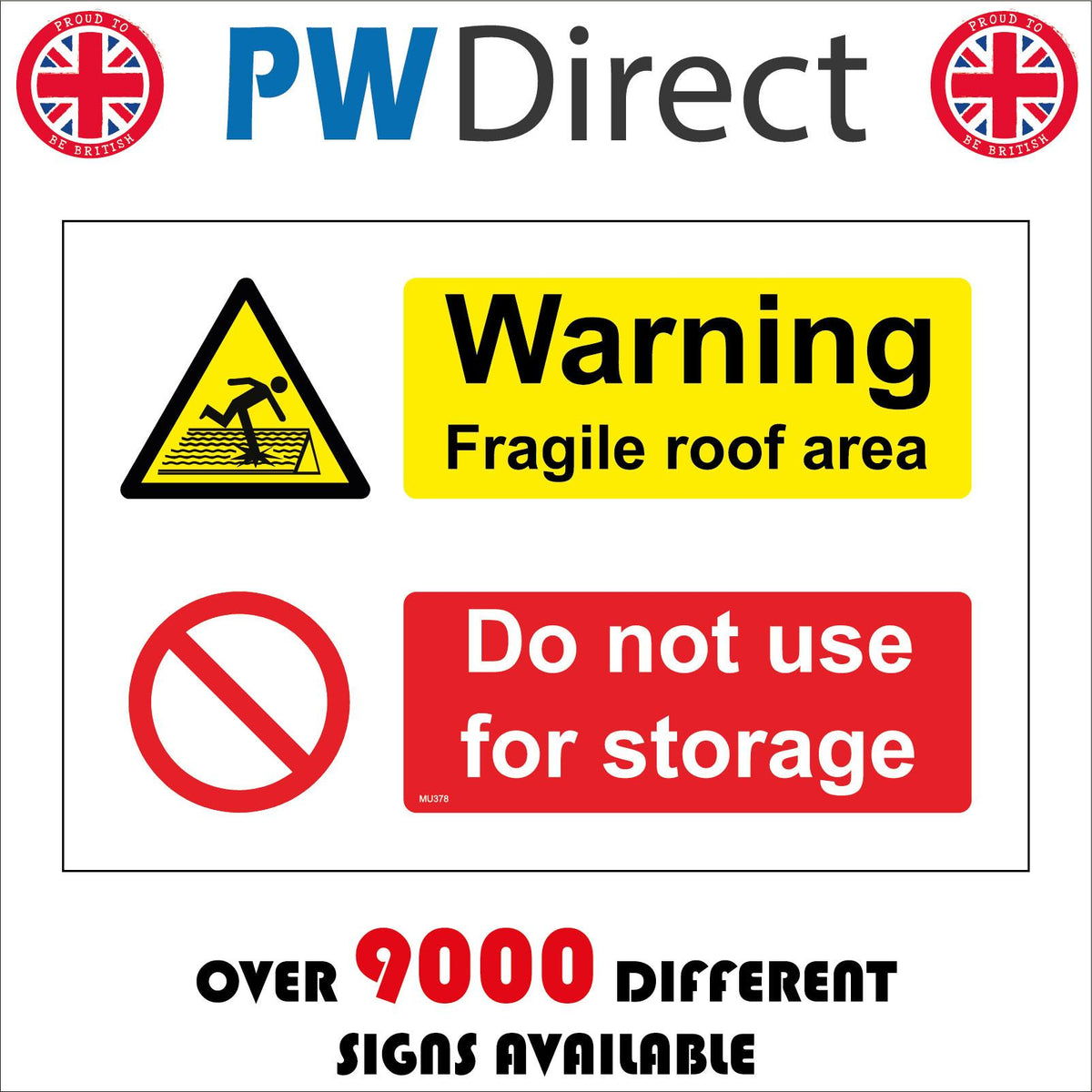 Warning Fragile Roof Area Do Not Use For Storage – PWDirect
