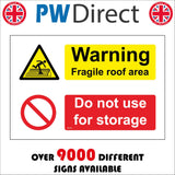 MU378 Warning Fragile Roof Area Do Not Use For Storage