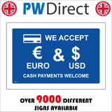 GG422 We Accept Euro USD Cash Payments Welcome