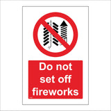 FI444 Do Not Set Off Fireworks
