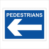 CS057 Pedestrians Left Sign with Arrow Left