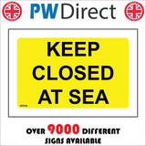 MR099 Keep Closed At Sea