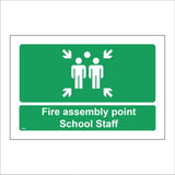 FS509 Fire Assembly Point School Staff
