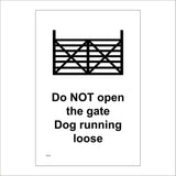 TR722 Do Not Open Gate Dog Running Loose