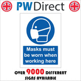 MA931 Masks Must Be Worn When Working Here