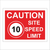 CS015 Caution 10 MPH Site Speed Limit Sign with 10 MPH