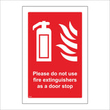 FI421 Please Do Not Use Fire Extinguishers As A Door Stop