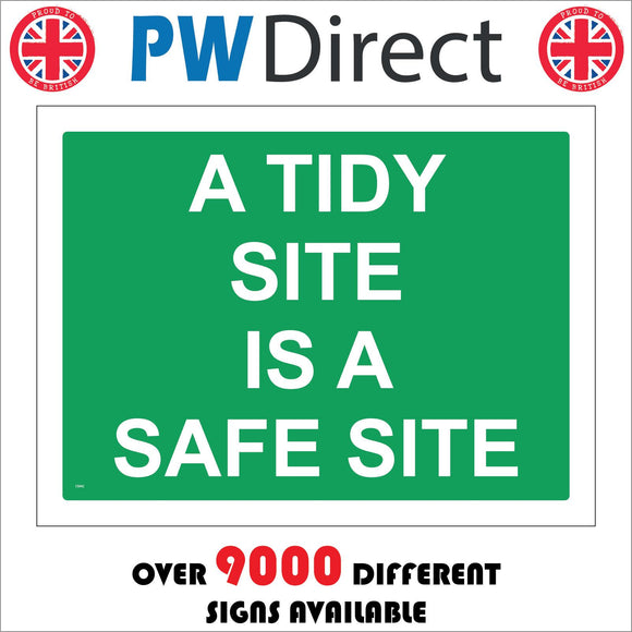 CS042 A Tidy Site Is A Safe Site Sign