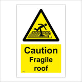 WT427 Caution Fragile Roof