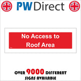 PR546 No Access To Roof Area