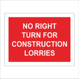 CS179 No Right Turn For Construction Lorries Sign