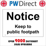 TR932 Notice Keep To Public Footpath