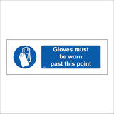 MB025 Gloves Must Be Worn Passed This Point