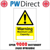 WT461 Warning Maximum Load Capacity Made To Order