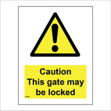 WT462 Caution This Gate May Be Locked
