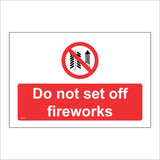 FI475 Do Not Set Off Fireworks