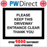 TR923 Please Keep This Driveway Entrance Clear Thank You