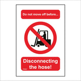 PR557 Do Not Move Off Before Disconnecting The Hose