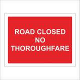 CS030 Road Closed No Thoroughfare Sign