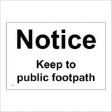 TR932 Notice Keep To Public Footpath
