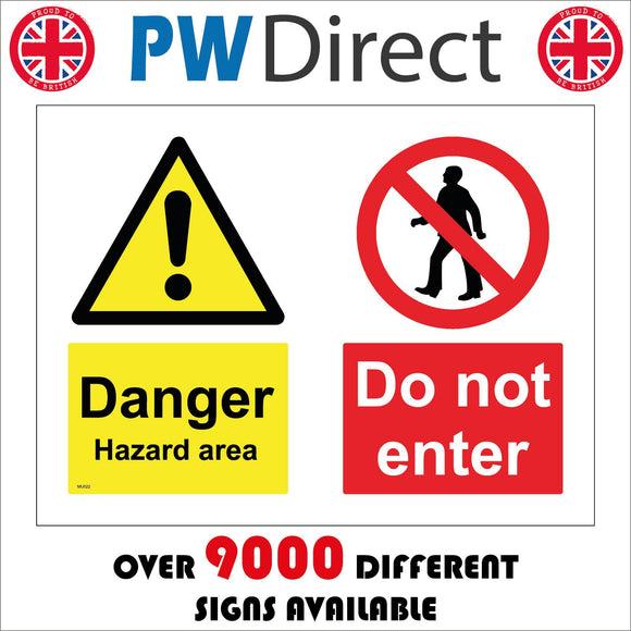 MU022 Danger Hazard Area Do Not Enter Sign with Exclamation Mark Triangle Person Circle