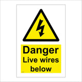 WT299 Danger Live Wires Below Electricity Power Energy