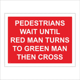 CS355 Pedestrians Wait Red Man To Green Then Cross Sign