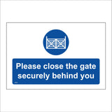 MB081 Please Close The Gate Securely Behind You