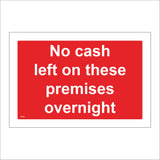 SE169 No Cash Left On These Premises Overnight