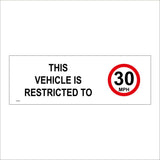 TR693 This Vehicle Restricted To 30 MPH
