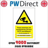 CT120 These Premises Are Monitored 24 Hour CCTV Surveillance