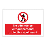 PR584 No Admittance Without Personal Protective Equipment