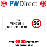 TR694 This Vehicle Restricted To 56 MPH