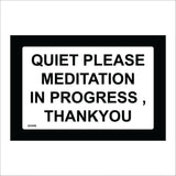 GG440 QuIet Please Meditation In Progress Thank You