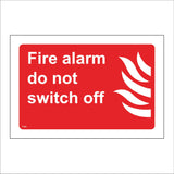 FI466 Fire Alarm Do Not Switch Off