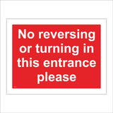 CS418 No Reversing Or Turning In This Entrance Please