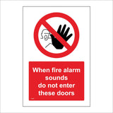 FI447 When Fire Alarm Sounds Do Not Enter These Doors